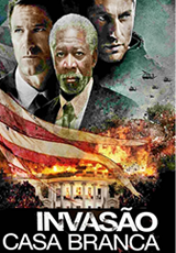 Invasão a Casa Branca – HD 720p