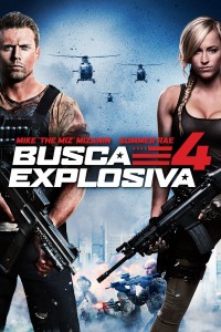Busca Explosiva 4 – HD 720p | 1080p