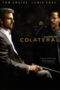 Collateral (2004) – HD BluRay 720p e 1080p Dublado / Dual Áudio