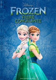 Frozen: Febre Congelante – HD 1080p