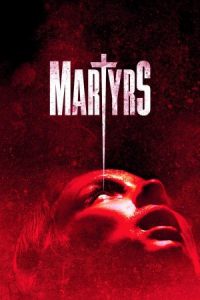 Martyrs – HD 720p | 1080p Dual Áudio