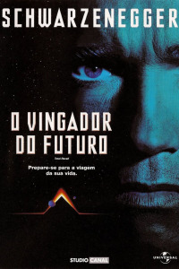 O Vingador do Futuro (1990) – HD 720p e 1080p Dual Áudio
