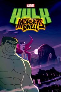 Hulk: Where Monsters Dwell (2016) – HD 720p