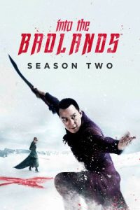 Into the Badlands 2ª Temporada Completa (2017) – Leg / Dublado HD BluRay 720p