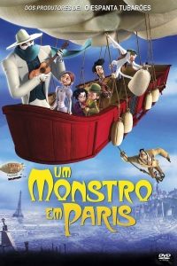 Um Monstro em Paris (2011) – HD BluRay 720p e 1080p Dual Áudio | Dublado