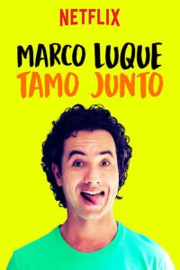 Marco Luque: Tamo Junto (2017) – HD 720p e 1080p Nacional