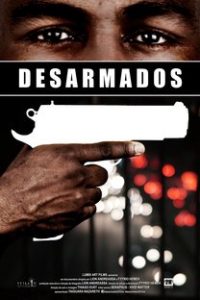 Desarmados (2017) – HD 720p Nacional