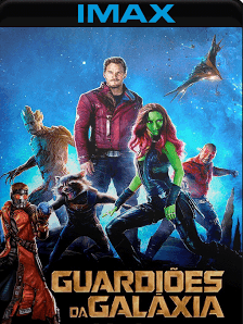 Guardiões da Galáxia (2014) – HD IMAX BluRay 720p e 1080p Dublado / Dual Áudio
