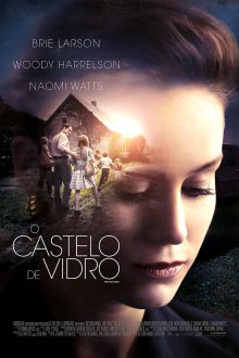 O Castelo de Vidro (2017) – HD BluRay 720p e 1080p Dublado / Dual Áudio