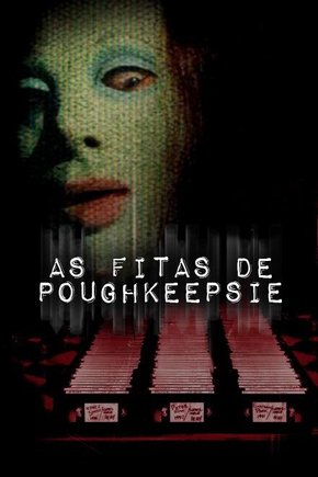 As Fitas de Poughkeepsie (2007) – HD BluRay 720p e 1080p Dual Áudio / Dublado
