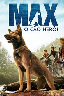 Max: o Cão Herói (2015) –  HD BluRay 720p e 1080p Dublado / Dual Áudio