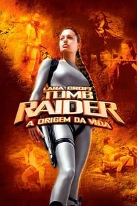 Lara Croft Tomb Raider – A Origem da Vida (2003) – HD BluRay 720p e 1080p Dublado / Dual Áudio
