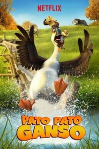 Pato Pato Ganso – (2018) – HD BluRay 720p e 1080p Dublado / Dual Áudio