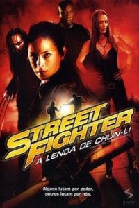 Street Fighter – A Lenda de Chun-Li (2009) – HD BluRay 720p e 1080p Dublado / Dual Áudio
