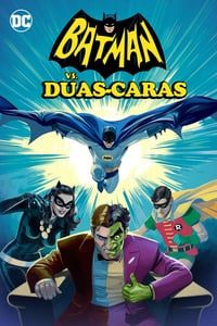Batman vs. Duas-Caras (2018) – HD WEB-DL 720p e 1080p Dublado / Dual Áudio