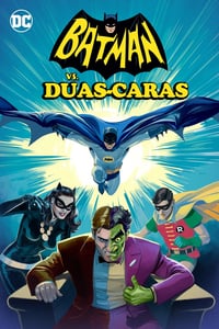 Batman vs. Duas-Caras (2018) – HD WEB-DL 720p e 1080p Dublado / Dual Áudio