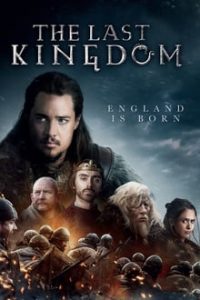 O Último Reino (The Last Kingdom) 3ª Temporada Completa – HD 720p Dual Áudio