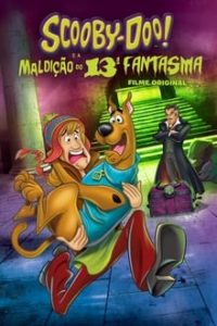 Scooby-Doo e a Maldição do 13° Fantasma (2019) Dublado / Dual Áudio WEB-DL 720p | 1080p