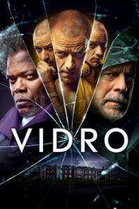 Vidro (2019) HD BluRay 720p / 1080p e 4k 2160p 5.1 Dublado / Legendado