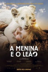 A Menina e o Leão (2019) HD BluRay 720p e 1080p Legendado / Dublado