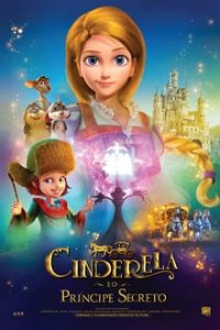 Cinderela e o Príncipe Secreto (2019) HD WEB-DL 1080p Dual Áudio / Dublado