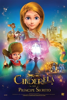Cinderela e o Príncipe Secreto (2019) HD WEB-DL 1080p Dual Áudio / Dublado