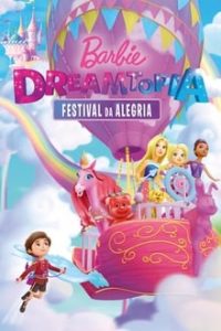 Barbie Dreamtopia – Festival da Alegria (2019) HD WEB-DL 1080p Dual Áudio / Dublado