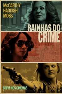 Rainhas do Crime (2019) HD BluRay 720p e 1080p Dual Áudio / Dublado