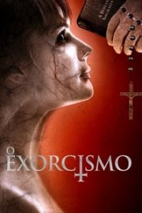 O Exorcismo (2015) BluRay 1080p FULL Dual Áudio