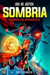 Liga da Justiça Sombria: Guerra de Apokolips (2020) WEB-DL 720p e 1080p Legendado 5.1