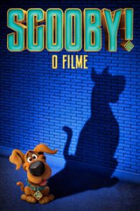 Scooby! – O Filme (2020) BluRay 4k UHD / 1080p e 720p Legendado / Dublado