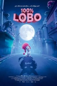 100% Lobo (2020) WEB-DL 1080p e 720p Dual Áudio / Legendado