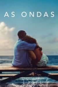 As Ondas (2020) BluRay 720p e 1080p Dublado / Dual Áudio 5.1