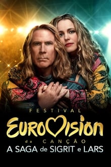 Festival Eurovision da Canção: A Saga de Sigrit e Lars (2020) WEB-DL 720p e 1080p Dual Áudio / Dublado 5.1