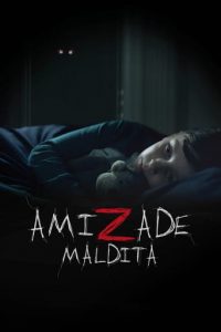 Amizade Maldita (2021) BluRay 1080p Dual Áudio / Dublado