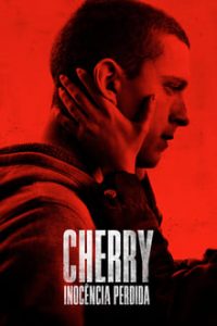 Cherry: Inocência Perdida (2021) BluRay HD 1080p Dual Áudio / Dublado