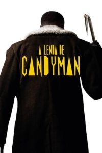 A Lenda de Candyman (2021) BluRay 1080p e 2160p 4K Dual Áudio 5.1 / Dublado