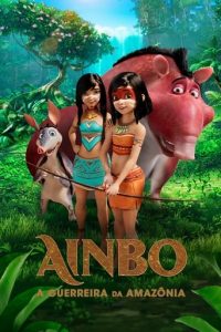 Ainbo: A Guerreira da Amazônia (2022) HD WEB-DL 1080p 5.1 Dual Áudio / Dublado