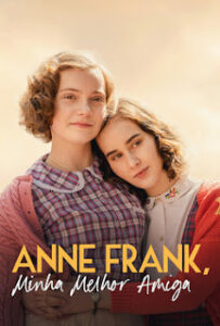 Anne Frank, Minha Melhor Amiga (2022) HD WEB-DL 1080p Dual Áudio 5.1 / Dublado