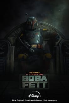 O Livro de Boba Fett 1ª Temporada Completa (2022) WEB-DL 720p / 1080p 4K Dual Áudio e Legendado