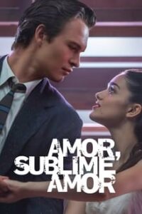 Amor, Sublime Amor (2022) HD BluRay 1080p Dublado / Dual Áudio 5.1