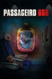 Passageiro 666 (2022) BluRay 720p e 1080p Dual Áudio / Dublado