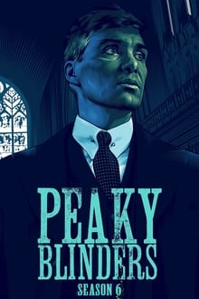 Peaky Blinders 6ª Temporada Completa (2022) HD WEB-DL 720p e 1080p Dual Áudio 5.1 / Dublado