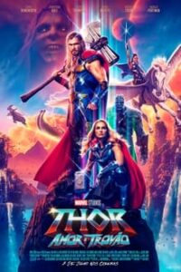 Thor: Amor e Trovão (2022) 720p / 1080p e 2160p Dublado Oficial / Legendado