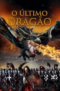 O Último Dragão (2022) WEB-DL 1080p Dual Áudio 5.1 / Dublado