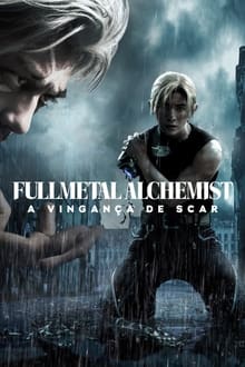 Fullmetal Alchemist: A Vingança de Scar (2022) WEB-DL 1080p Dual Áudio 5.1 / Dublado