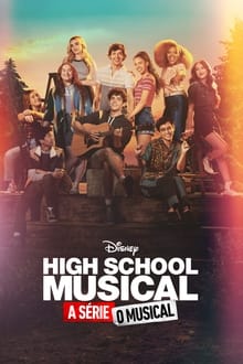 High School Musical: O Musical – A Série 3ª Temporada (2022) WEB-DL 720p e 1080p | 2160p 4K Legendado