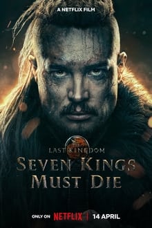 The Last Kingdom: Seven Kings Must Die (2023) WEB-DL 1080p Dual Áudio 5.1 / Dublado