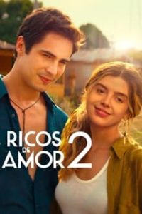 Ricos de Amor 2 (2023) WEB-DL 720p e 1080p Nacional 5.1